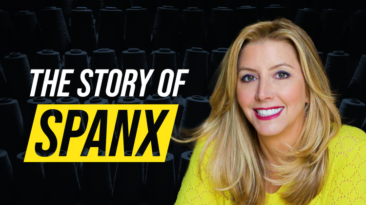 How Sara Blakely Built Spanx